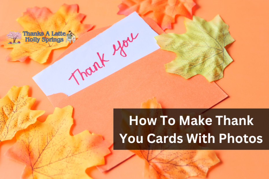 How To Make Thank You Cards With Photos