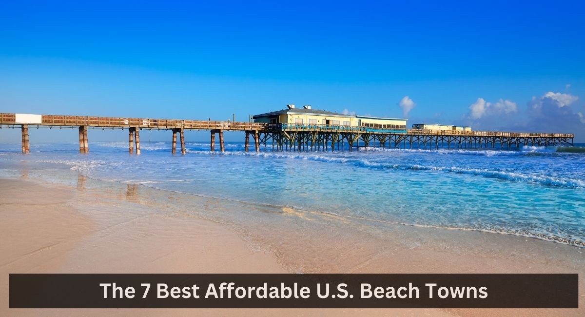 The 7 Best Affordable U.S. Beach Towns